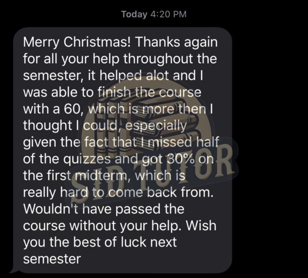 Student message: Finished course with a 60 after getting 30% on first midterm
