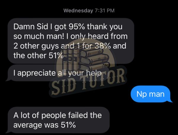 Student message: Got 95% when class average was 51% and many others failed